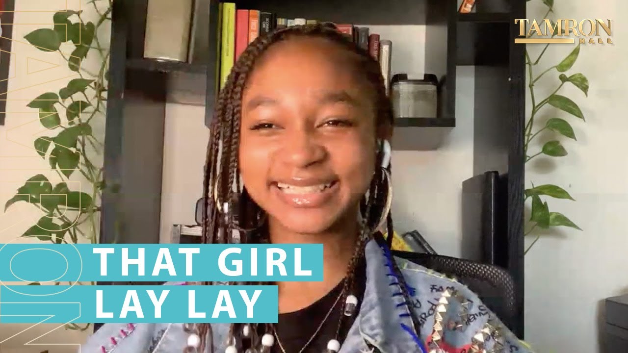 Intuition Launched That Girl Lay Lay’s Viral Rap Career