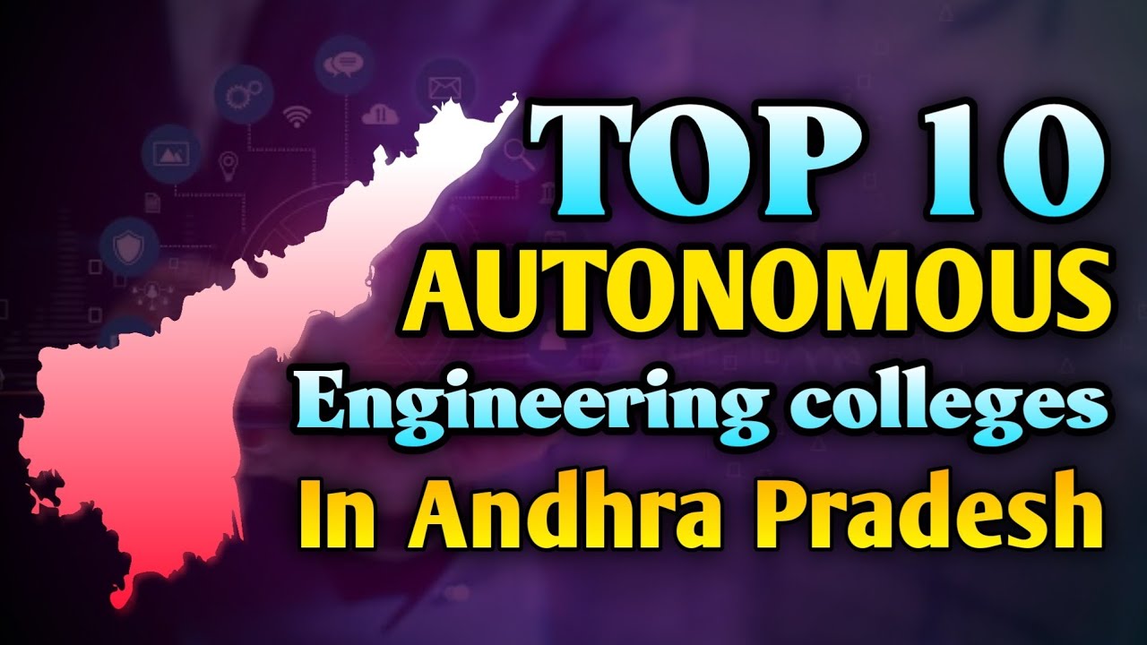 TOP 10 AUTONOMOUS ENGINEERING COLLGES IN ANDHRA PRADESH | Best Engineering Colleges in AP