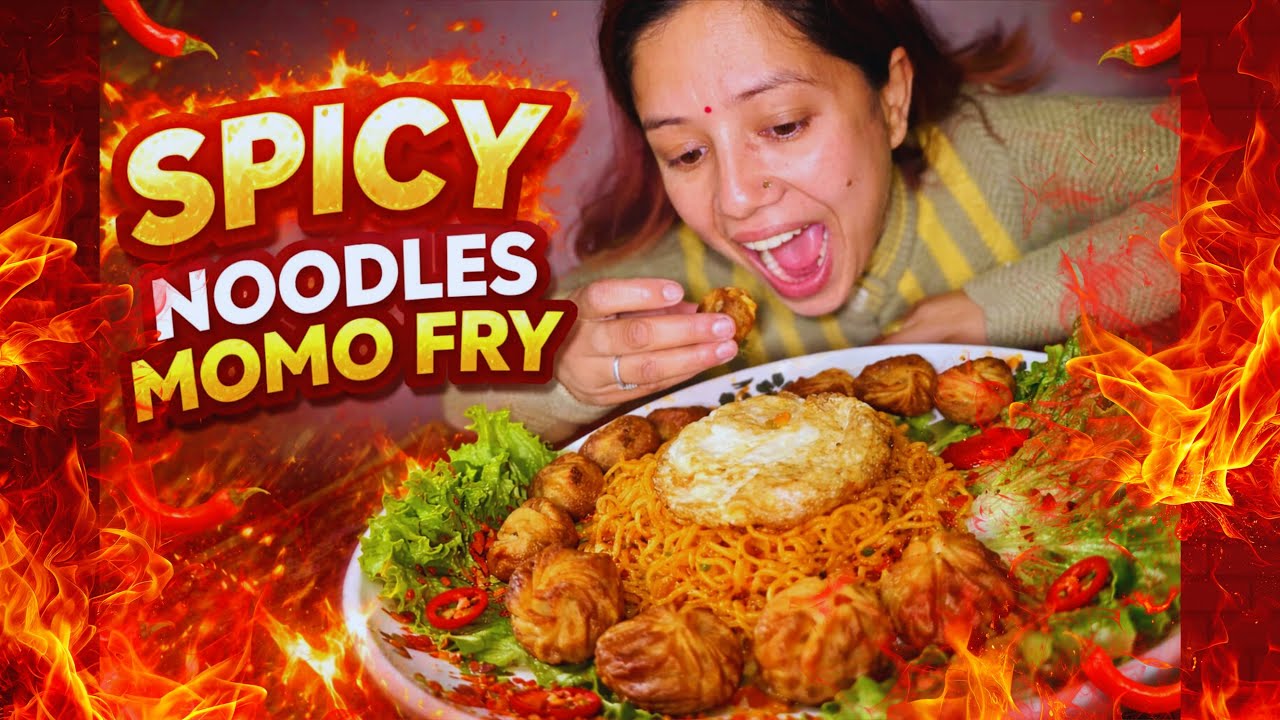Hot & Spicy Noodles Mukbang 🍜 | Fried Egg and Momo Combo 🔥 Mukbang