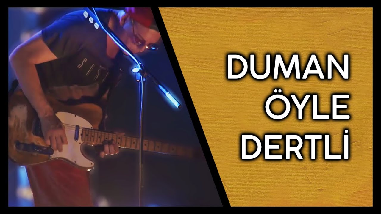 Duman - &Ouml;yle Dertli (Artıbir Online Konser)