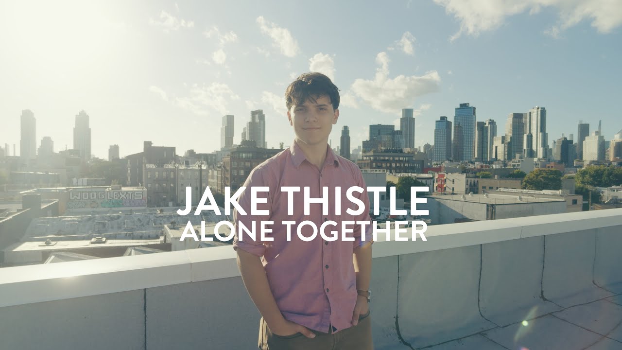JAKE THISTLE: ALONE, TOGETHER (ECHOES SESSION)