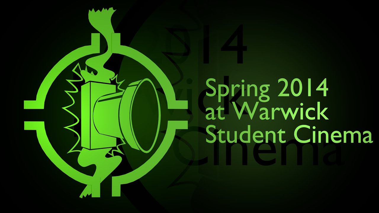 Warwick Student Cinema - Spring Term 2014