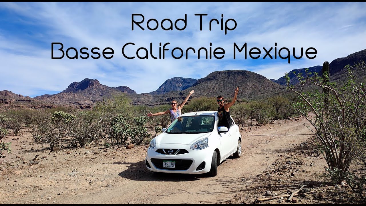 Road trip en Basse-Californie au Mexique