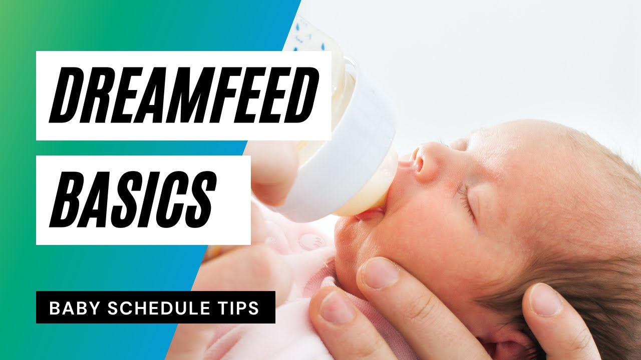 Dreamfeed Basics
