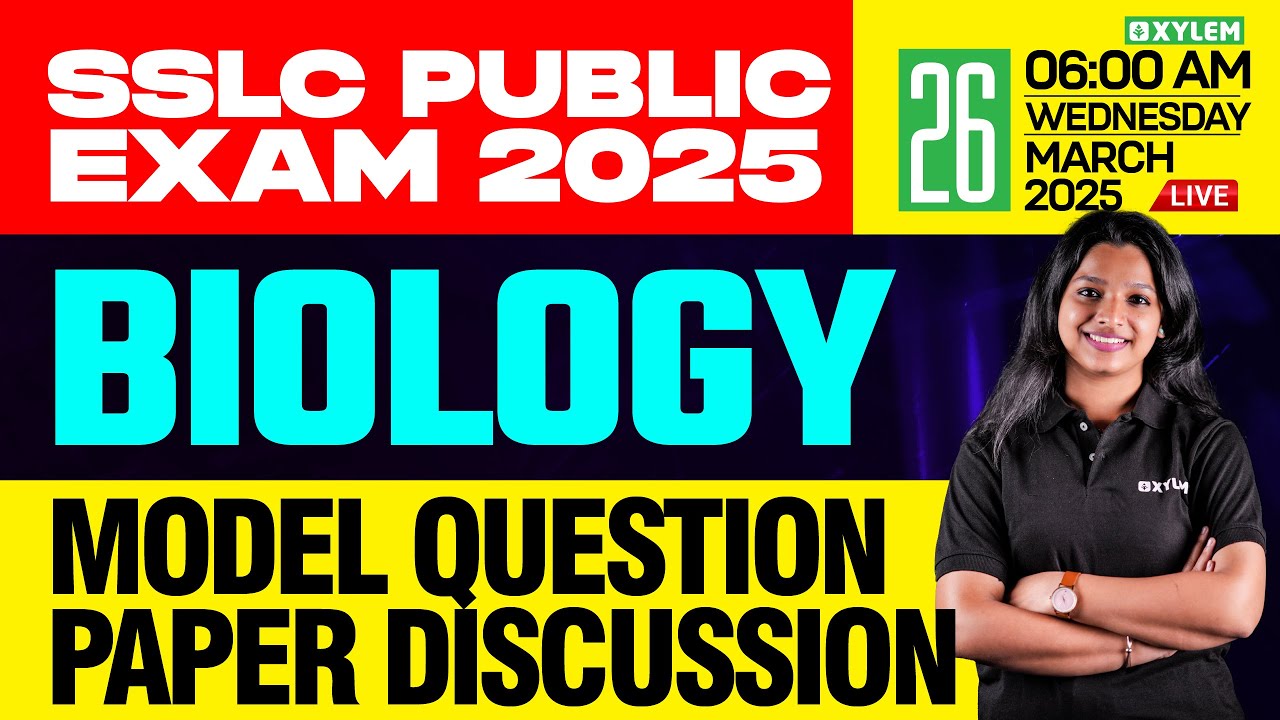 SSLC Public Exam Biology : Model Question Paper Discussion | Xylem SSLC