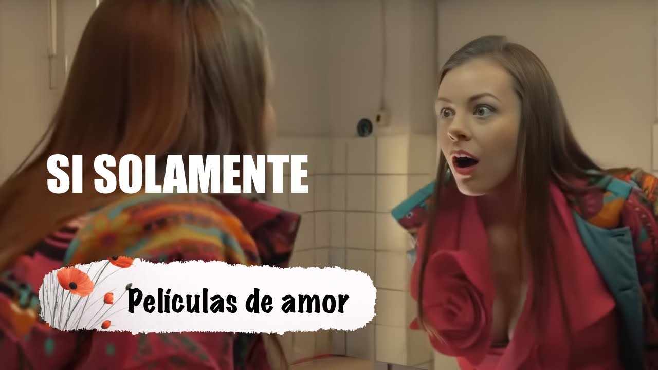 EL DILEMA DE KATYA: ¿VOLVER AL PASADO PARA CAMBIAR SU VIDA? SI SOLAMENTE. СOMEDIA