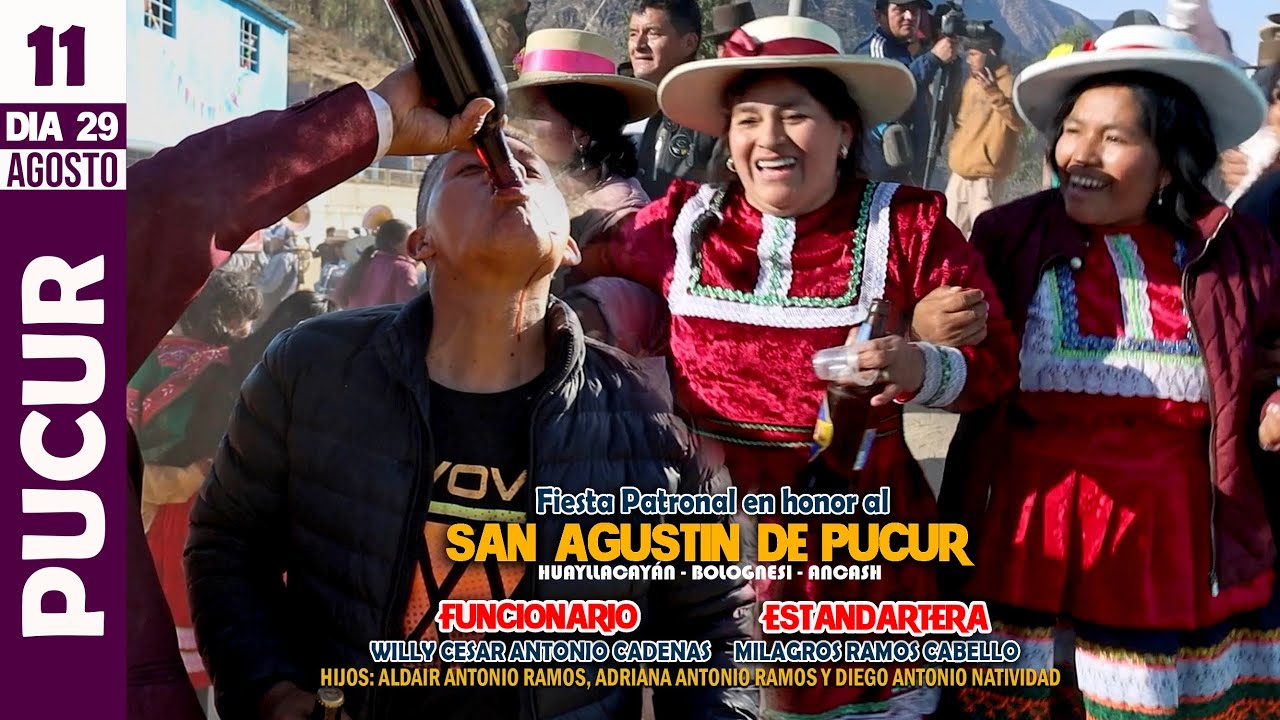 PUCUR 2024 | Fiesta Patronal en Honor a San Agustín  | Funcionarios:  Fam.  Antonio Ramos | VIDEO 11