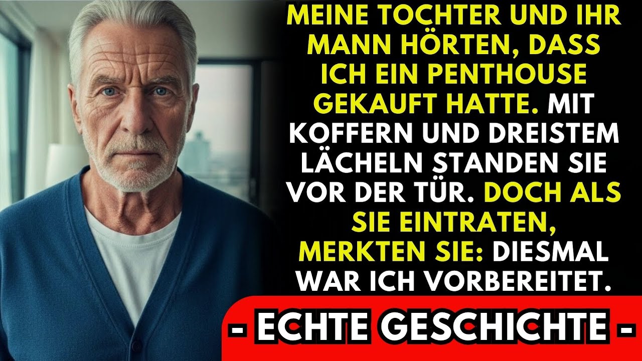„Wir hörten, du hast ein Penthouse gekauft – also zogen wir bei dir ein“, sagte meine Tochter.