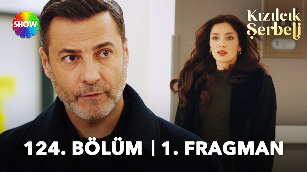 Kızılcık Şerbeti 124. Bölüm 1. Fragman | 