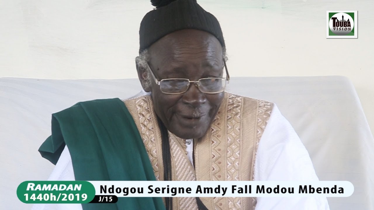 J/15 Ndogou Ndogou Serigne Amdy Fall Modou Mbenda Ramadan 1440h/2019