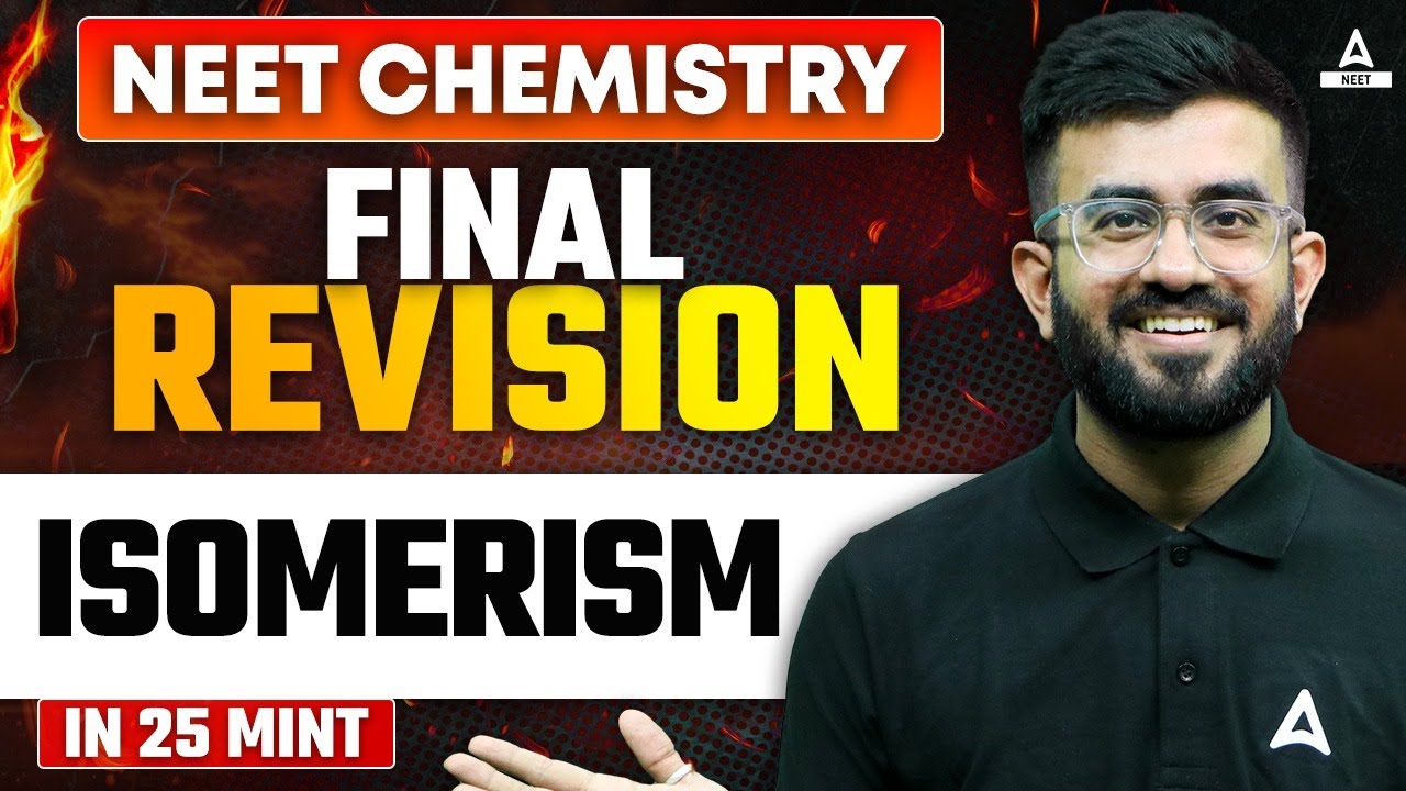 Isomerism in Organic Chemistry One Shot | FINAL REVISION | NEET UG | Nitesh Devnani