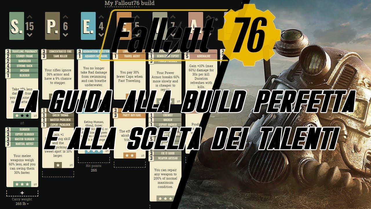 FALLOUT 76 - LA GUIDA ALLA BUILD PERFETTA E ALLA SCELTA DEI TALENTI