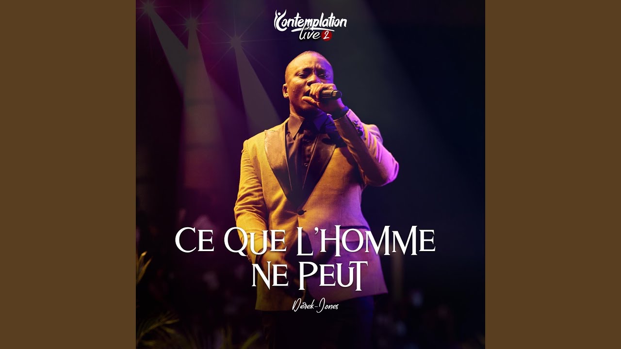 Ce que l'homme ne peut (Live)