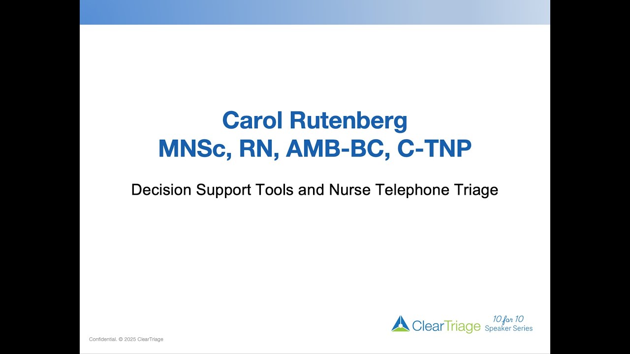 Carol Rutenberg on Nurse Telephone Triage and Decision Support Tools