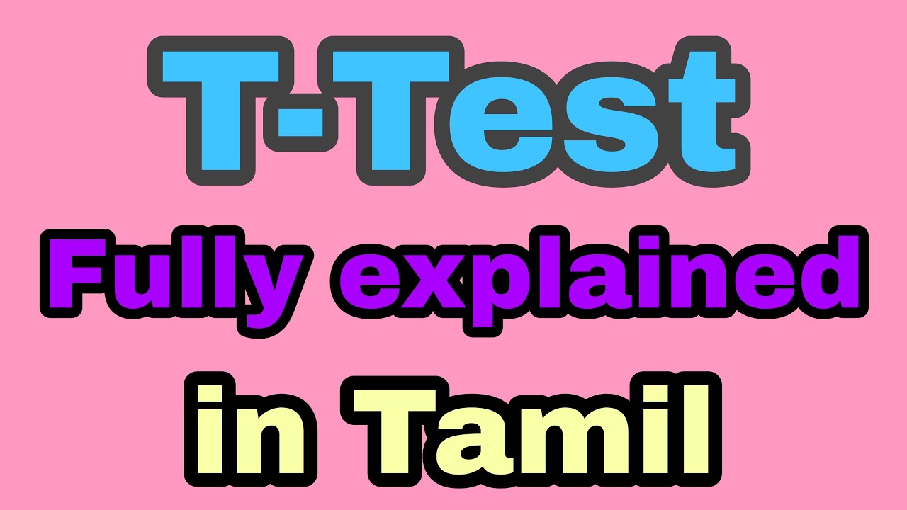 T - Test | Statistics | In Tamil | Bhargavi | Subject 360