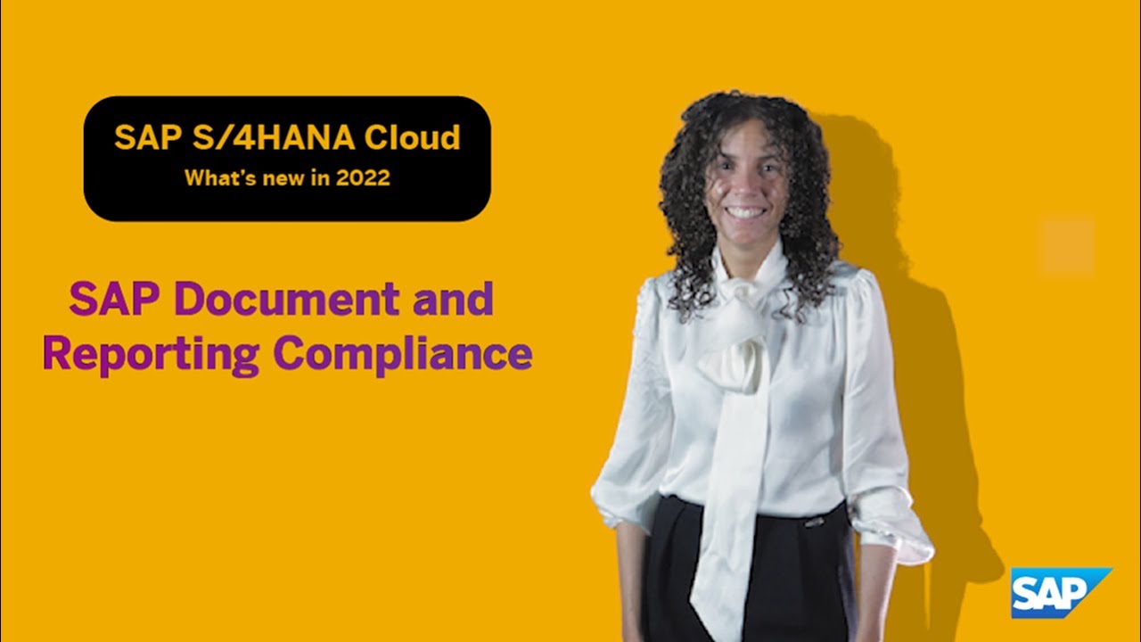 SAP S/4HANA Cloud 2022 - SAP Document and Reporting Compliance