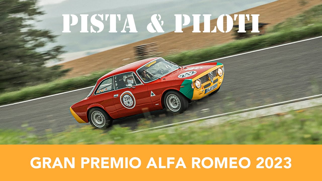 Der Film zum PISTA & PILOTI Gran Premio Alfa Romeo 2023