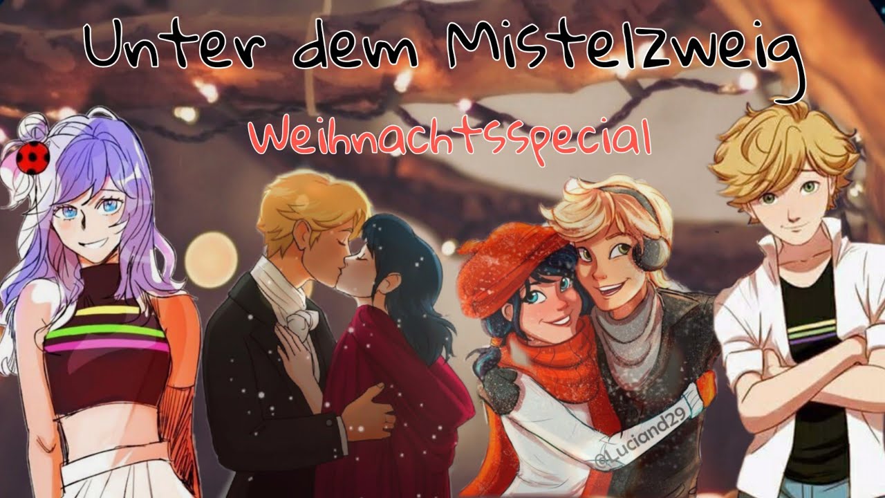 Unter dem Mistelzweig  🎄☆ Weihnachtsspecial ☆ ( Adrinette)