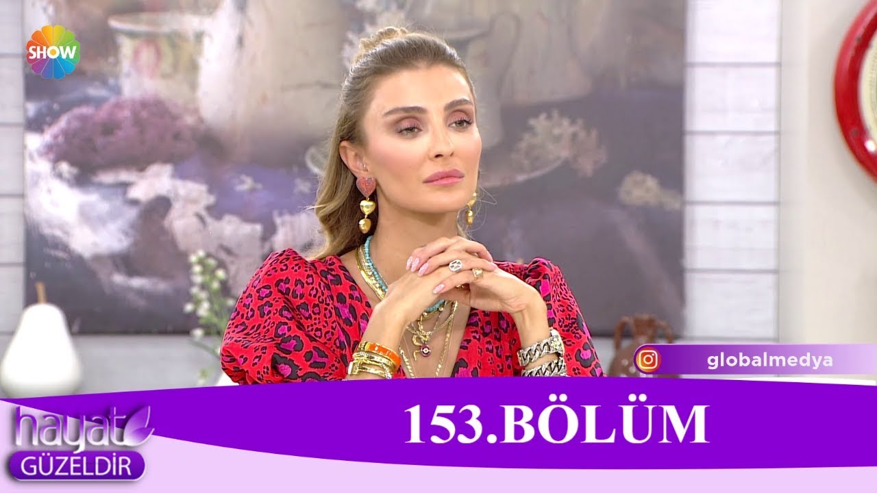 Hayat Güzeldir 153. Bölüm