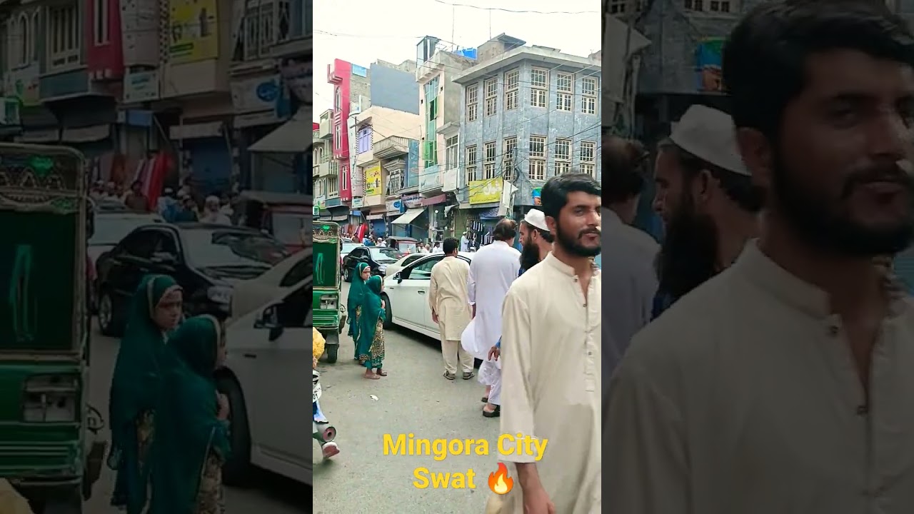 Mingora City Swat 🔥🇵🇰