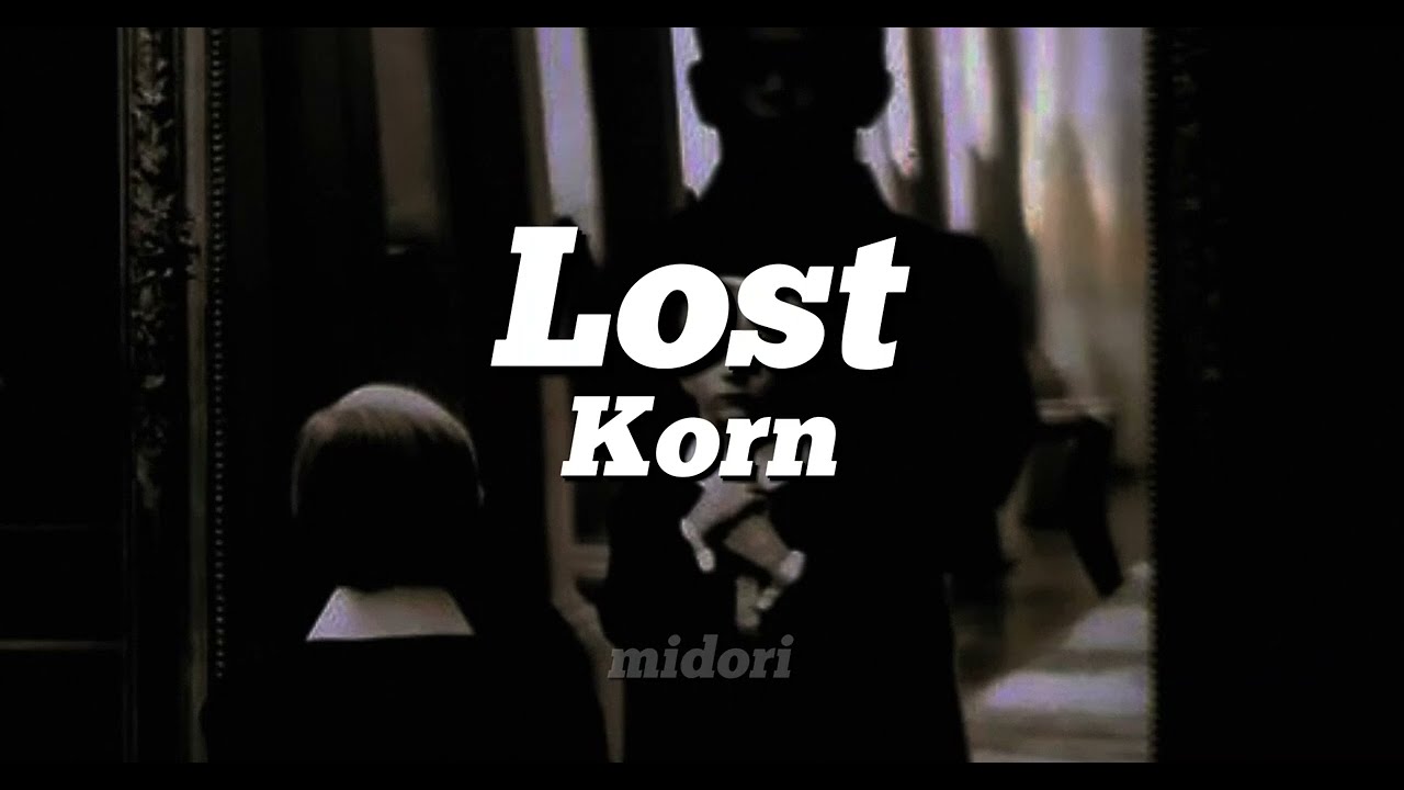 Lost - Korn (sub español)