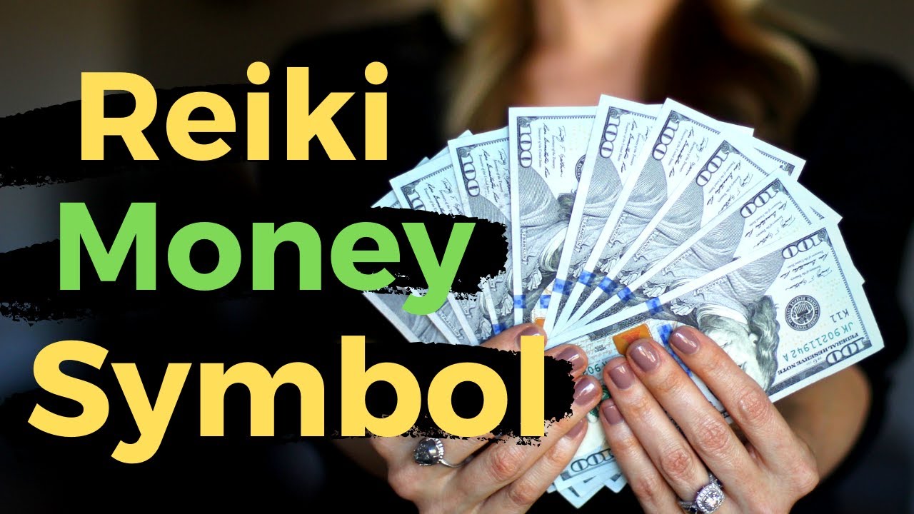 Reiki Symbols For Money (Attract Abundance And Prosperity)
