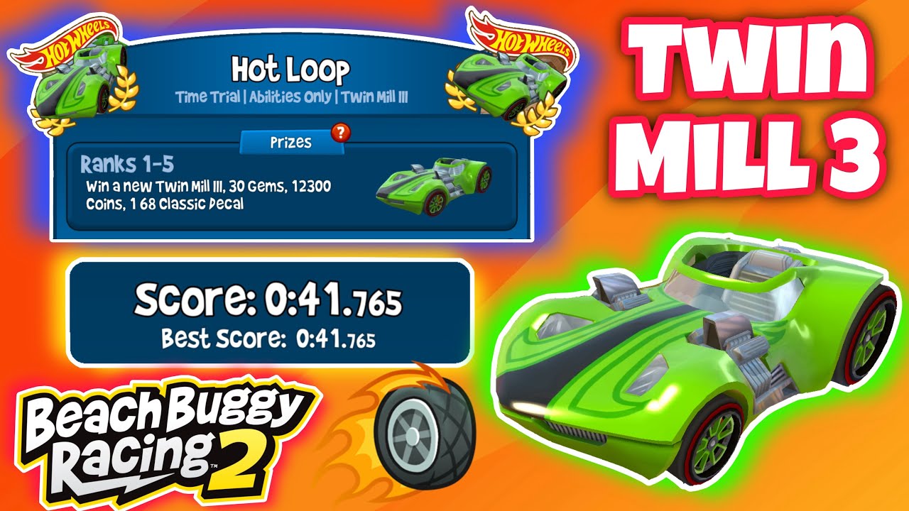 Hot Loop 🌳| TWIN MILL III 🔫Prize✨| Beach Bro🥥| Beach Buggy Racing 2 🏖🏁| BB Racing 2
