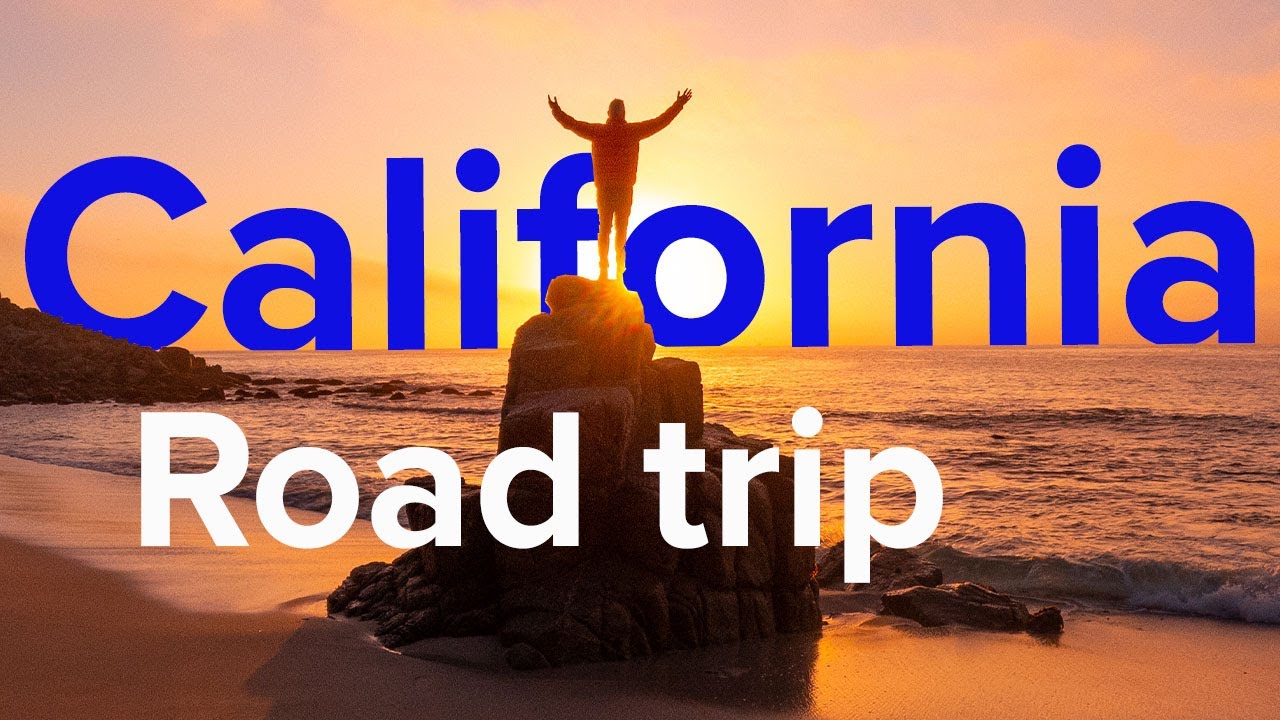 CALIFORNIA ROAD TRIP 2022