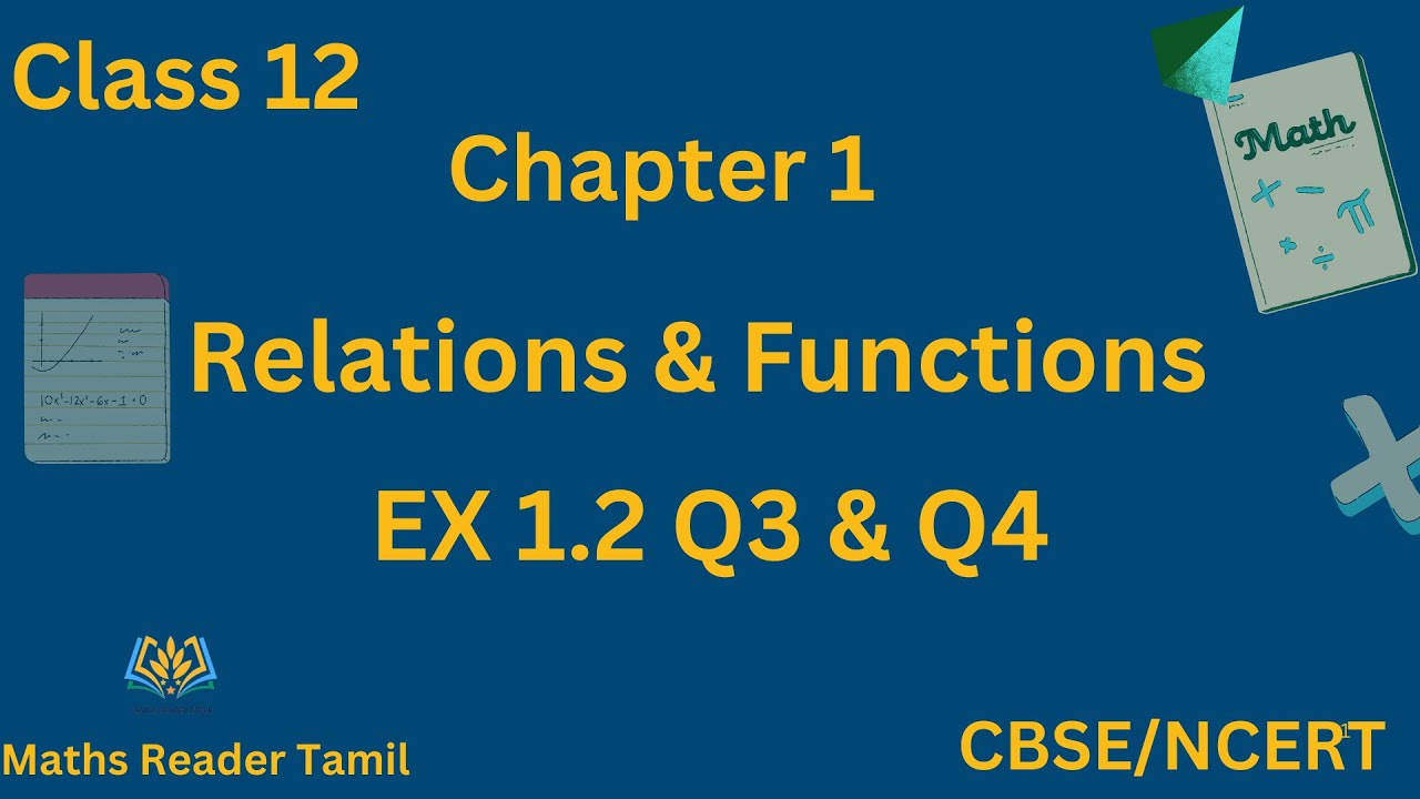 Class 12 Maths EX 1.2 Q3 & Q4- Relations and Functions  -  Chapter 1 | CBSE Maths in Tamil | NCERT