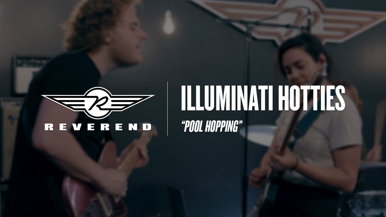 Illuminati Hotties - Pool Hopping | Reverend Guitars - Circle R Sessions