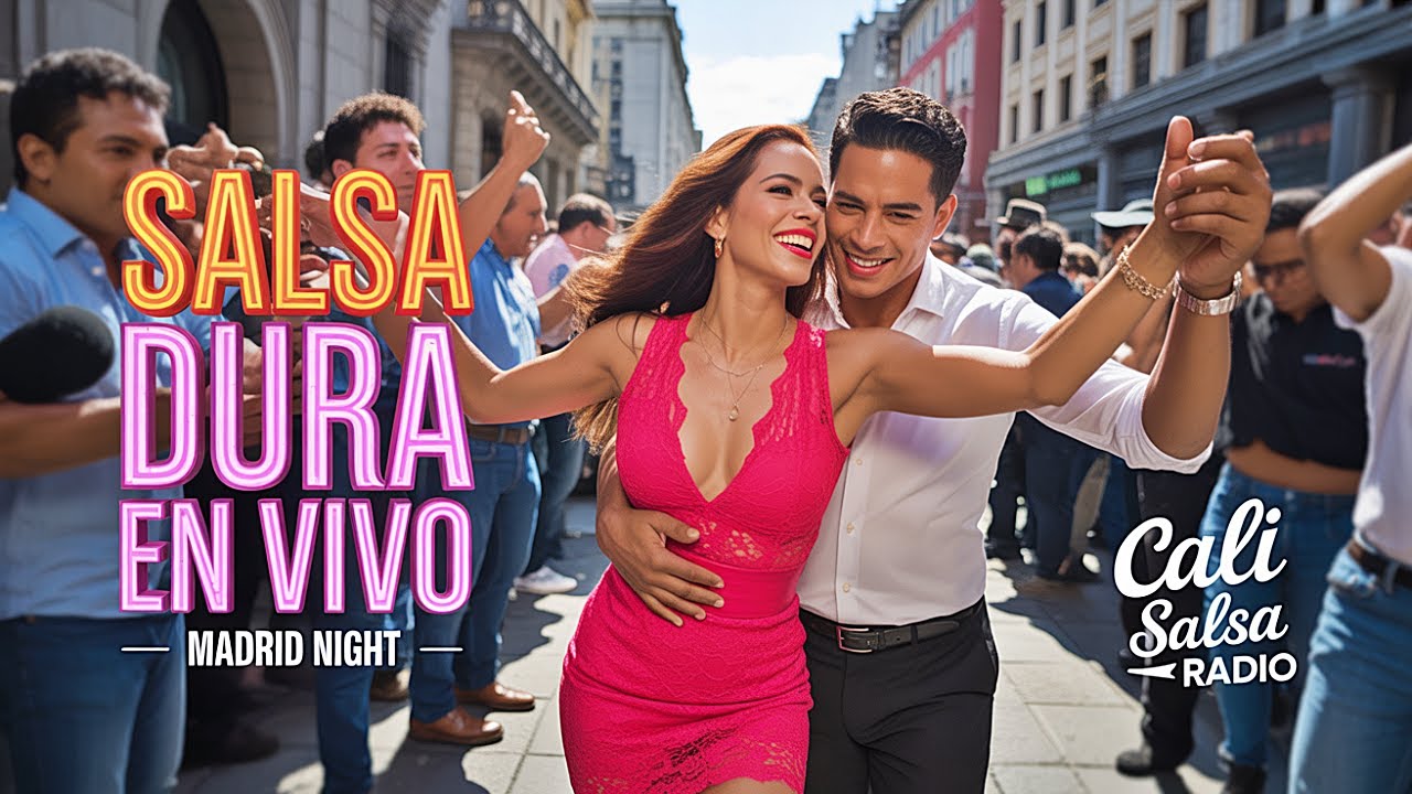 Salsa Dura EN VIVO Para Bailar (1 Hora) - Madrid Night #001 | Cali Salsa Radio