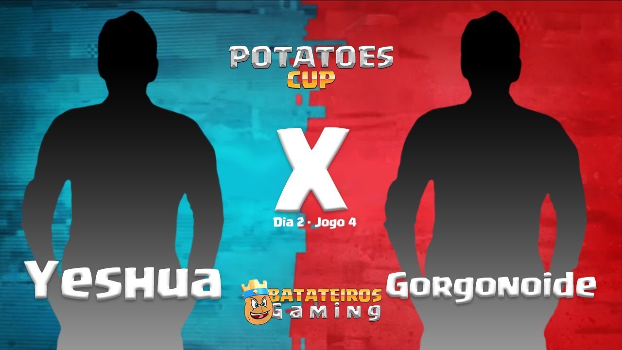 YESHUA X GORGONOIDE | Potatoes Cup 2019, Dia 2 - Jogo 4