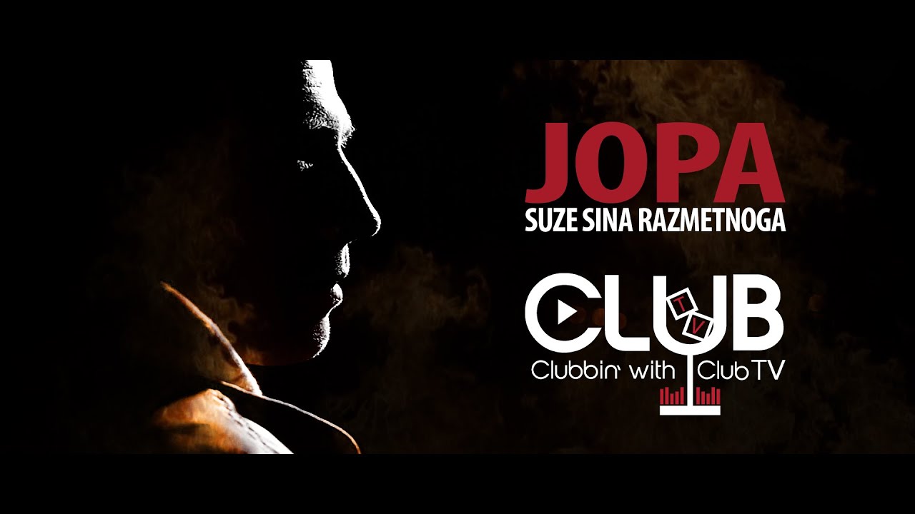 JOPA - SUZE SINA RAZMETNOGA (OFFICIAL VIDEO)