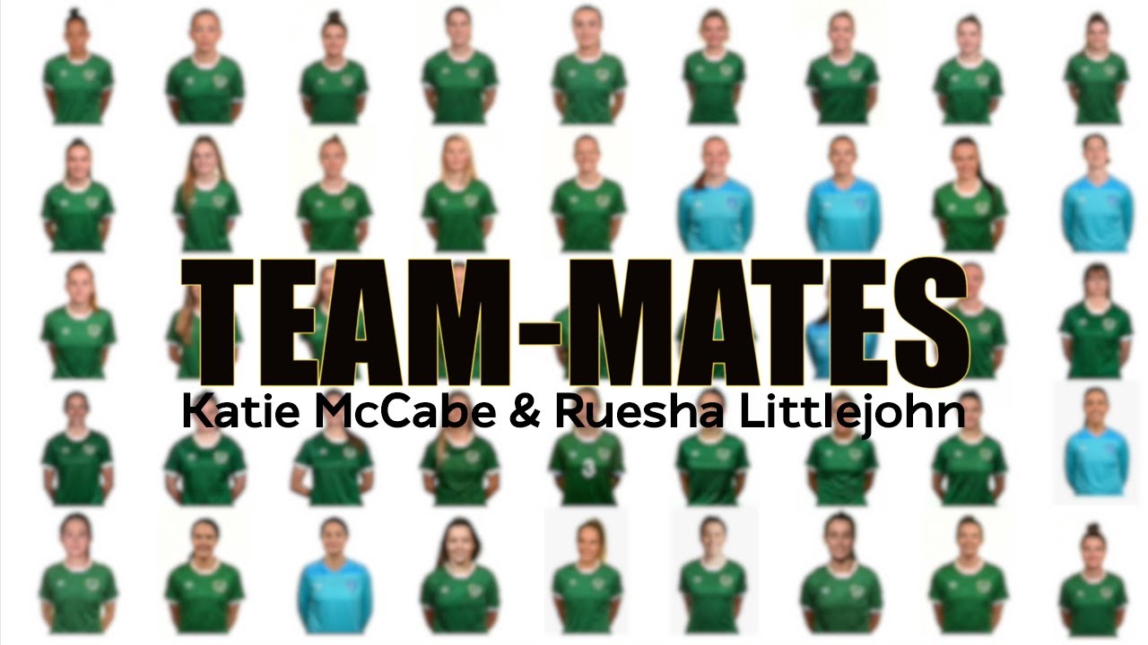 TEAM-MATES | Katie McCabe and Ruesha Littlejohn