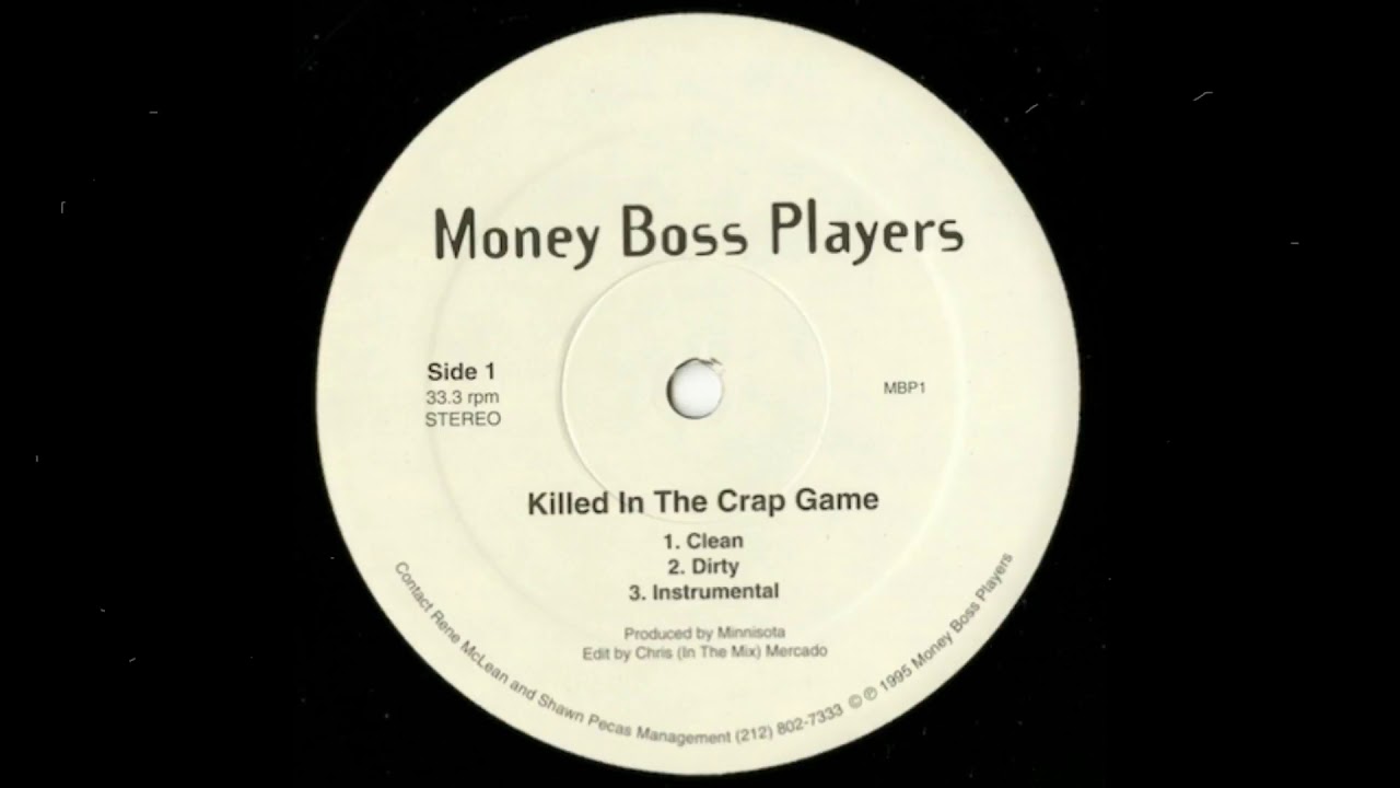 Money Boss Players ‎– Killed In The Crap Game