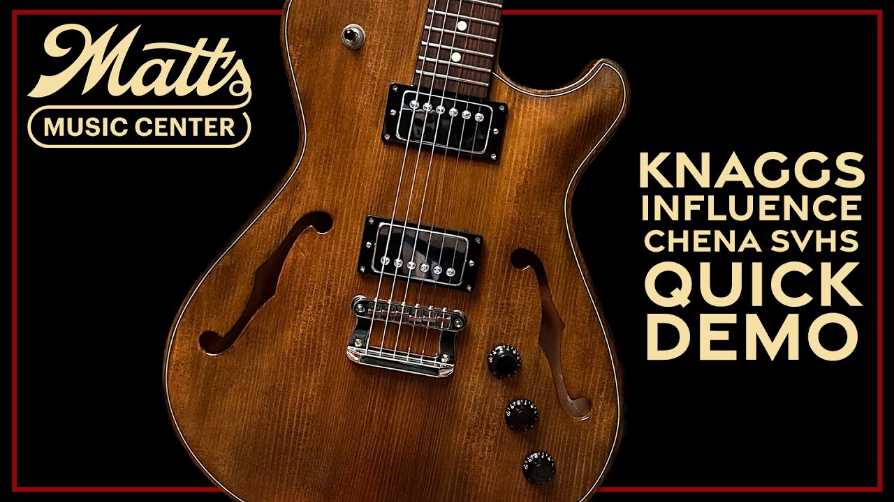 Matt's Music Center - Knaggs Guitars Influence Chena SVHS - Chris Bryant
