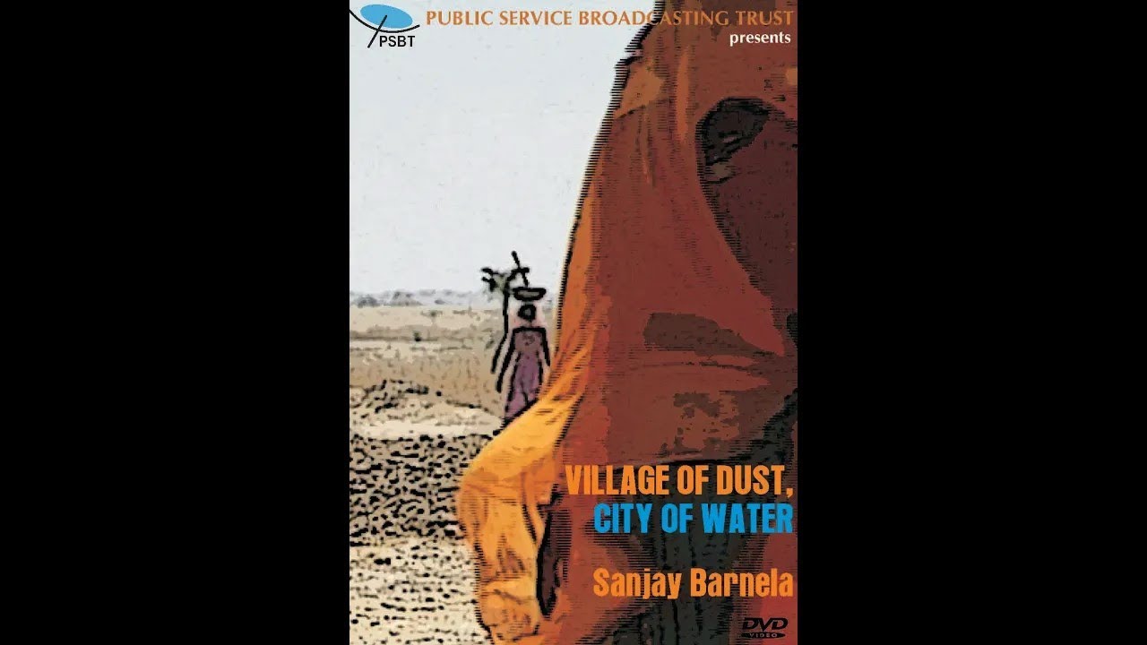 Village of Dust, City of Water