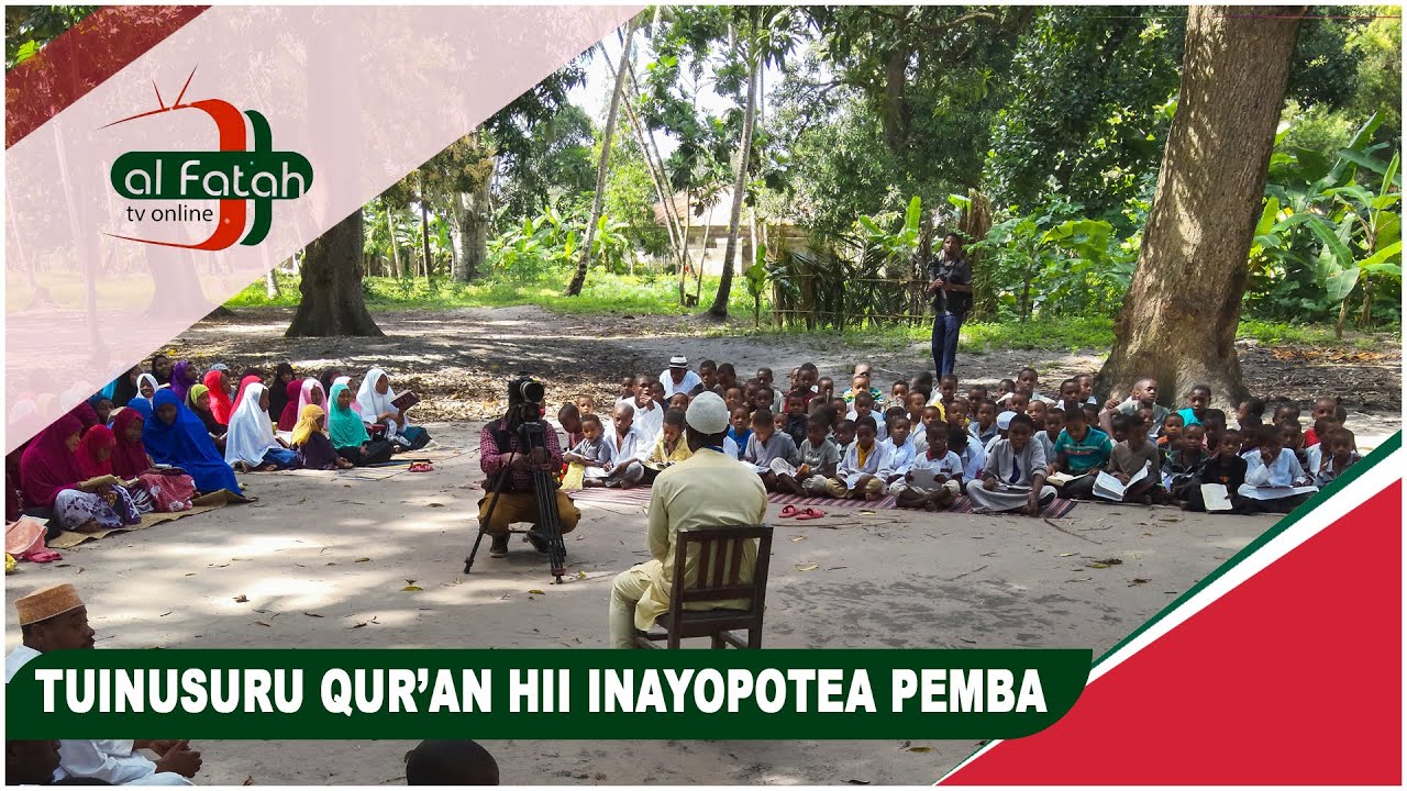 TUINUSURU QUR’AN HII INAYOPOTEA PEMBA