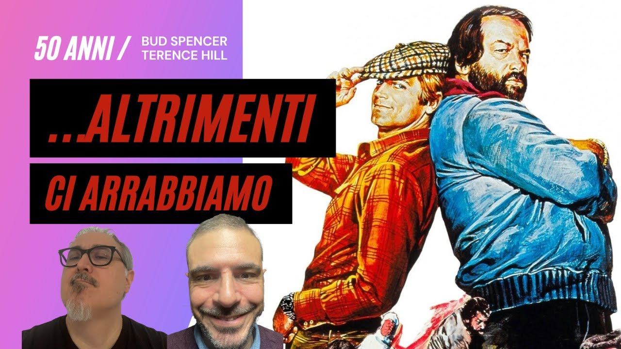 Gli epici momenti di Bud Spencer e Terence Hill in …altrimenti ci arrabbiamo