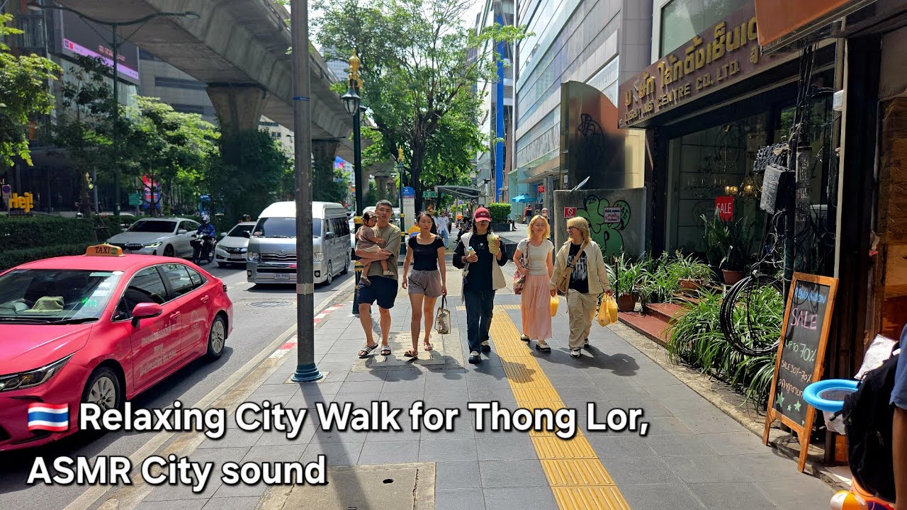 🇹🇭 4K Relaxing City Walk for Thong Lor Bangkok, เดินเล่นในเมืองอย่างผ่อนคลายที่ทองหล่อ, 漫步通羅區