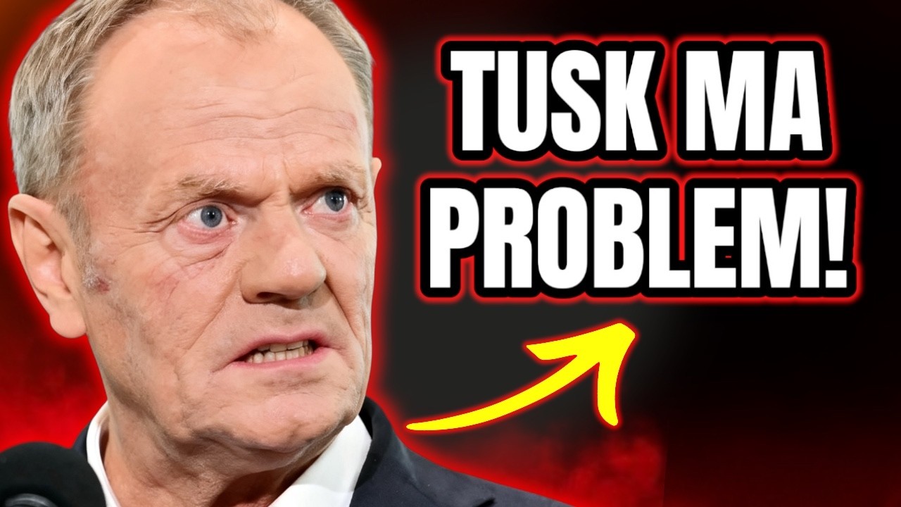 ZACZYNAJĄ SIĘ PROBLEMY TUSKA! BĘDZIE SIĘ TŁUMACZYŁ!