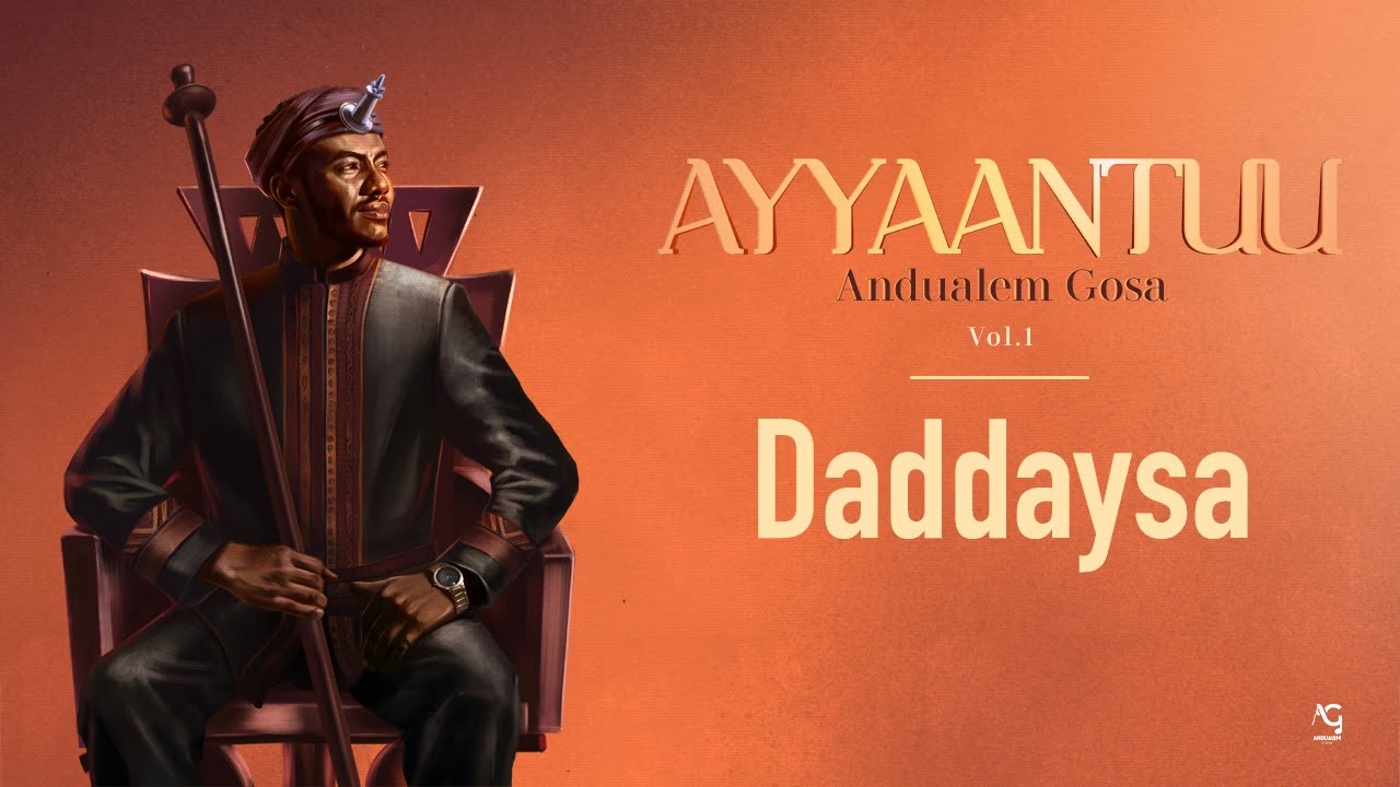 Andualem Gosa, Feat: Teamir Gizaw | Daddaysa(New Oromo Music 2024)