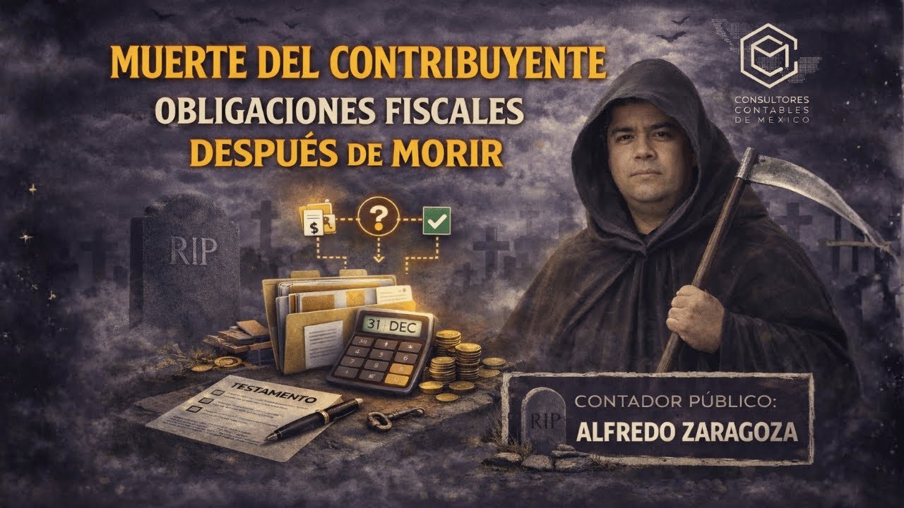 MUERTE DEL CONTRIBUYENTE OBLIGACIONES FISCALES DESPUÉS DE MORIR