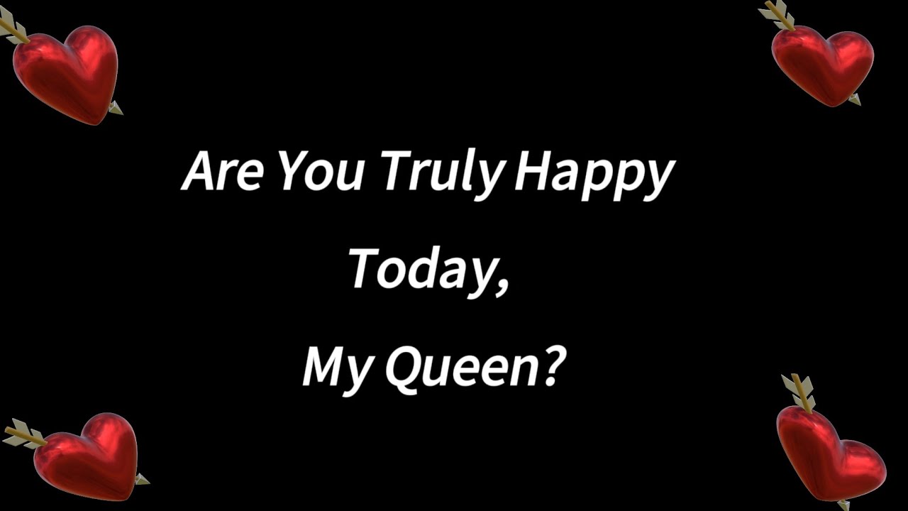 my queen, tell me… how happy is your heart today? ❤️ because your happiness is not optional💌