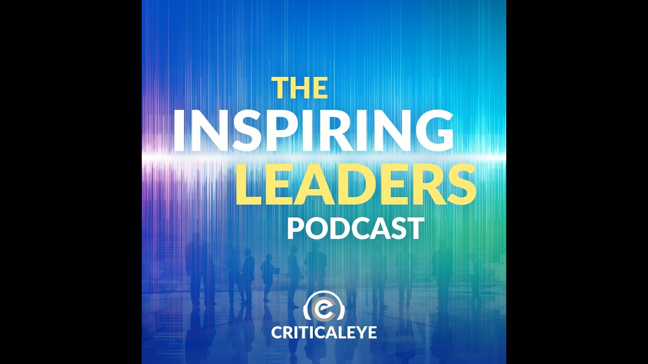 Inspiring Leaders Podcast: The Role of the Chair in Succession Planning (ft. Adam Warby Chair, Oc...