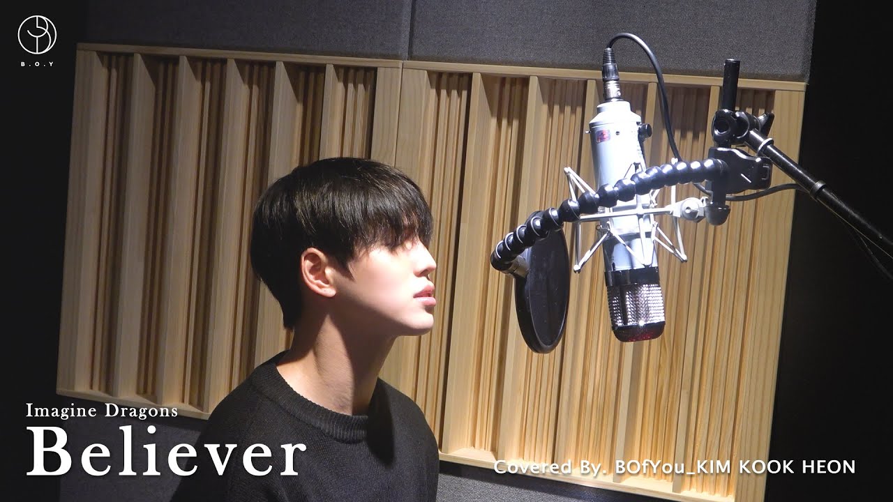 [COVER] Imagine Dragons - Believer (Cover by. 비오브유 (B.O.Y) 김국헌 (KIM KOOK HEON) )