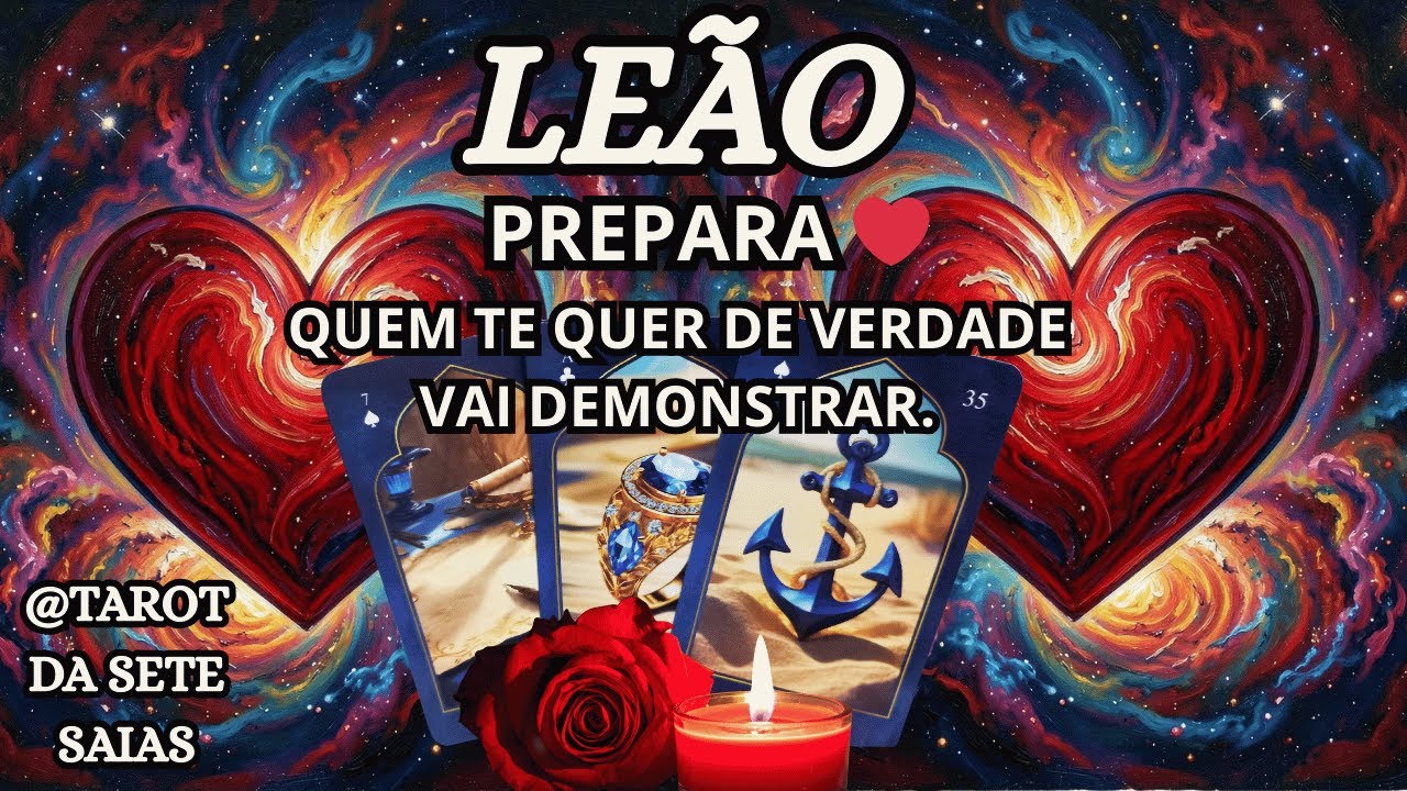 💞LEÃO💕O QUE VOCÊ BUSCA ENCONTRA VOCÊ E VEM EM DOSE DUPLA...UMA ESCOLHA DIFÍCIL...