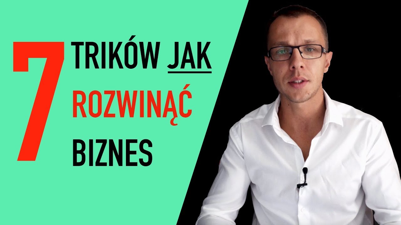 7 TRIKÓW NA ROZWÓJ FIRMY