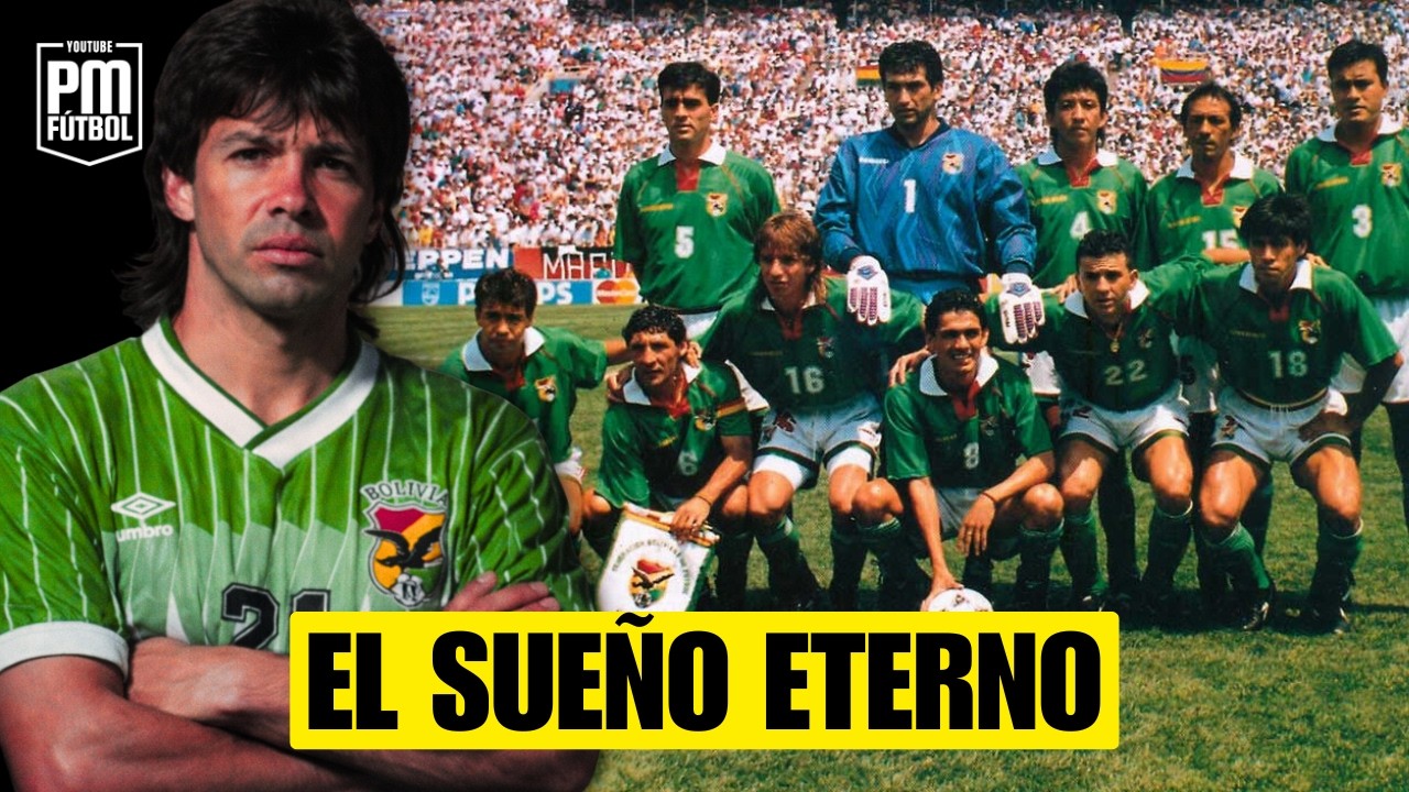 Bolivia en los Mundiales: De las boinas del 30 a la hazaña del 94