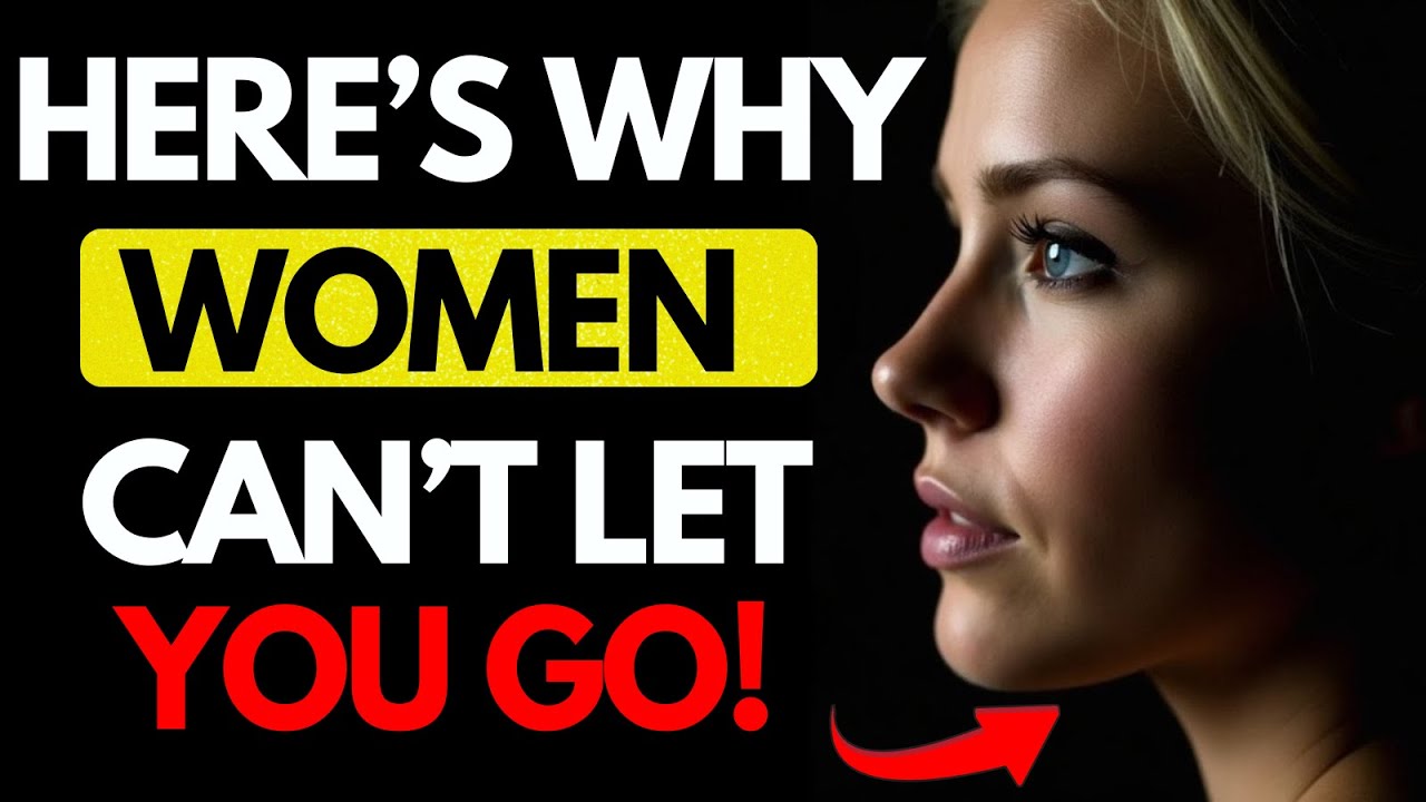 All MEN should watch this video - Here’s Why Women Can’t Let You Go! (Even If She’s Not Interested)